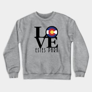 LOVE Estes Park Crewneck Sweatshirt